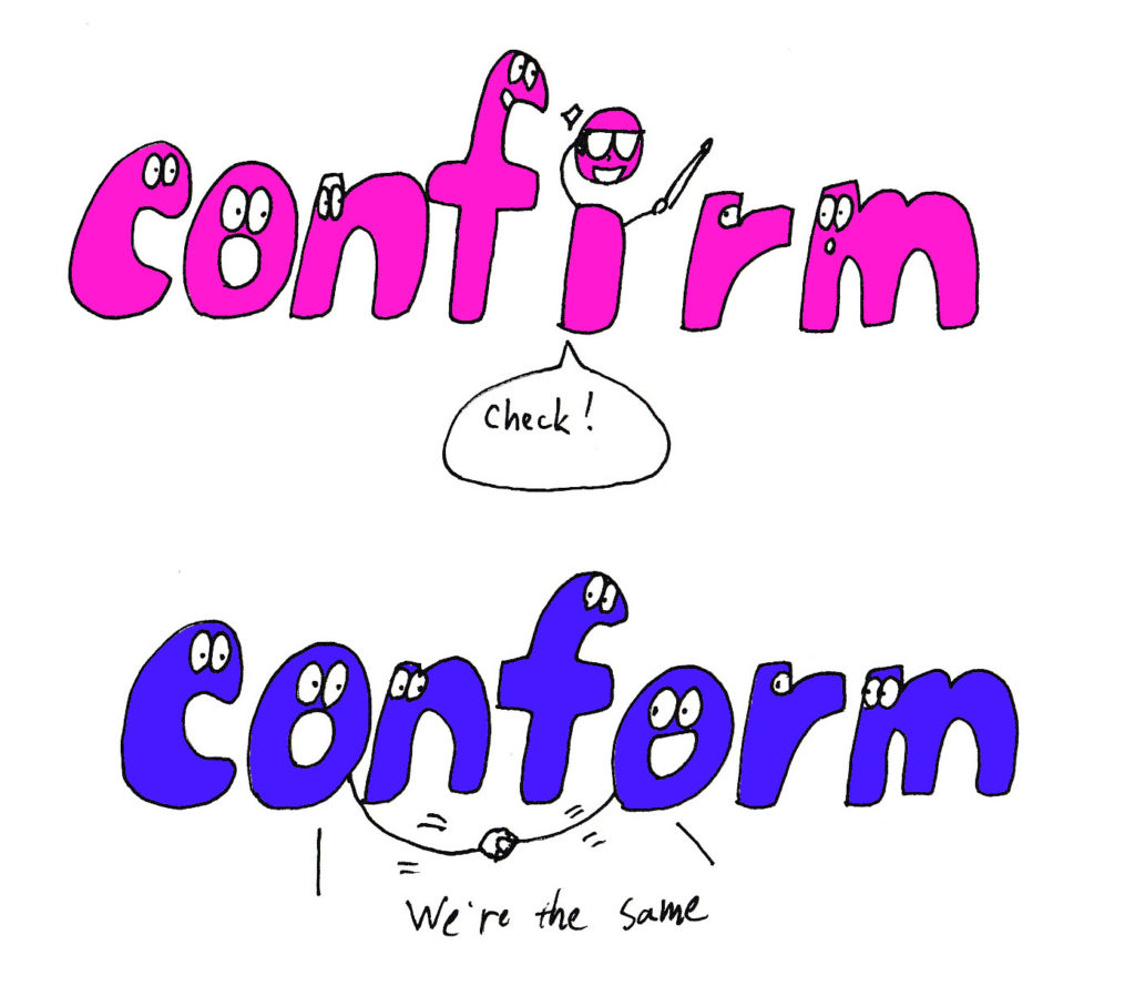 confirm and conform